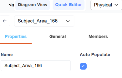 Subject Area Quick Editor properties pane showing Subject_Area_166 with Auto Populate enabled and tabs for Properties, General, and Members.